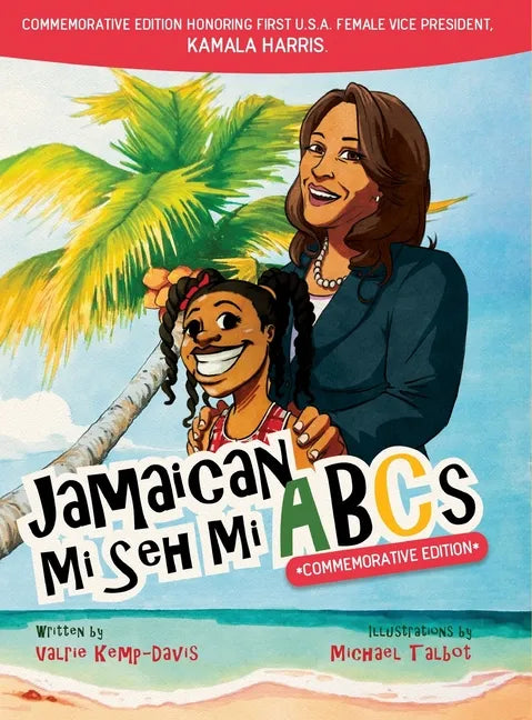 Jamaican Mi Seh Mi ABCs - Commemorative Edition - Hardcover