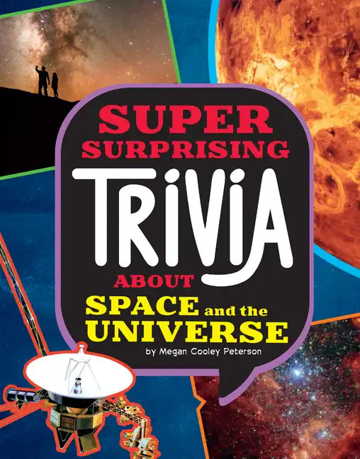 Super Surprising Trivia about Space and the Universe - Hardcover