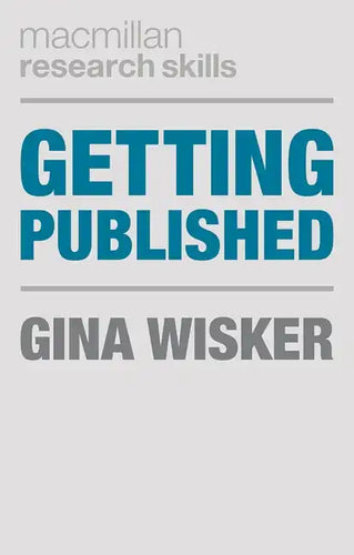 Getting Published: Academic Publishing Success - Paperback