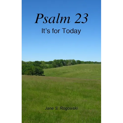Psalm 23 -- Its For Today - Paperback