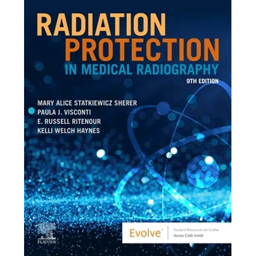 Radiation Protection in Medical Radiography - Paperback