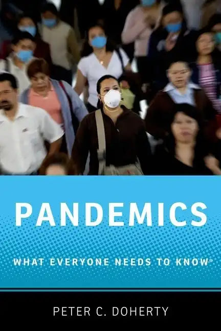 Pandemics: What Everyone Needs to Know(r) - Paperback