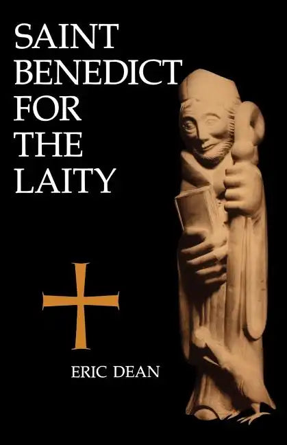 Saint Benedict for the Laity - Paperback