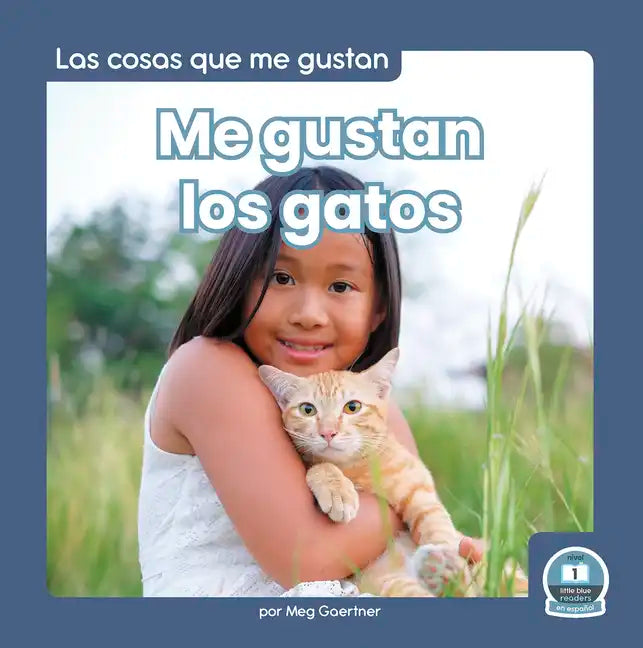 Me Gustan Los Gatos (I Like Cats) - Paperback
