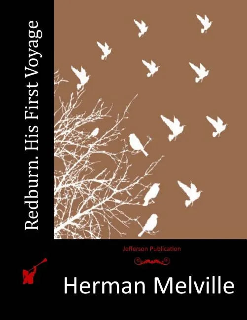 Redburn. His First Voyage - Paperback