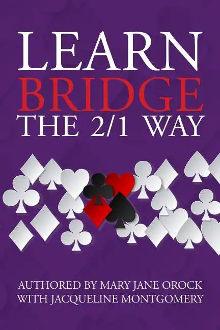 Learn Bridge The 2/1 Way - Paperback