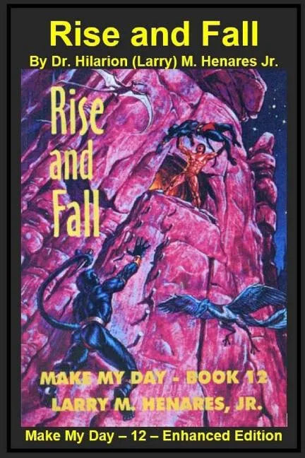 Rise and Fall: Make My Day - 12 - Enhanced Edition - Paperback
