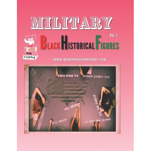 Military: Black Historical Figures - Paperback