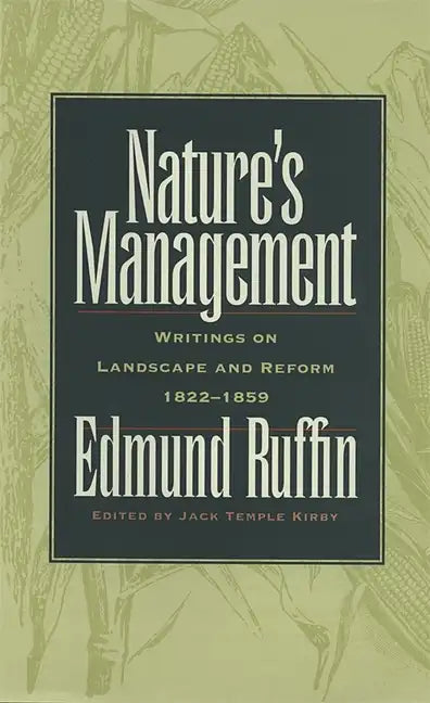 Nature's Management: Writings on Landscape and Reform, 1822-1859 - Paperback