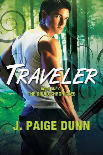 Traveler: Book One of The Druid Chronicles - Paperback