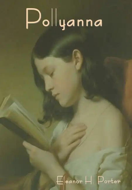 Pollyanna - Hardcover