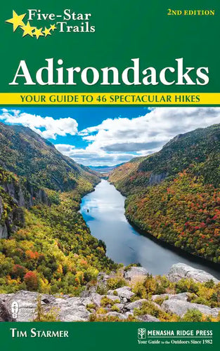 Five-Star Trails: Adirondacks: Your Guide to 46 Spectacular Hikes - Paperback