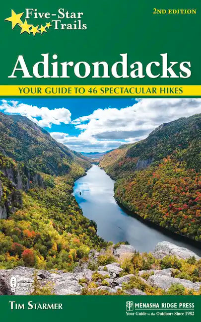 Five-Star Trails: Adirondacks: Your Guide to 46 Spectacular Hikes - Paperback