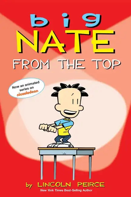 Big Nate: From the Top Volume 1 - Paperback