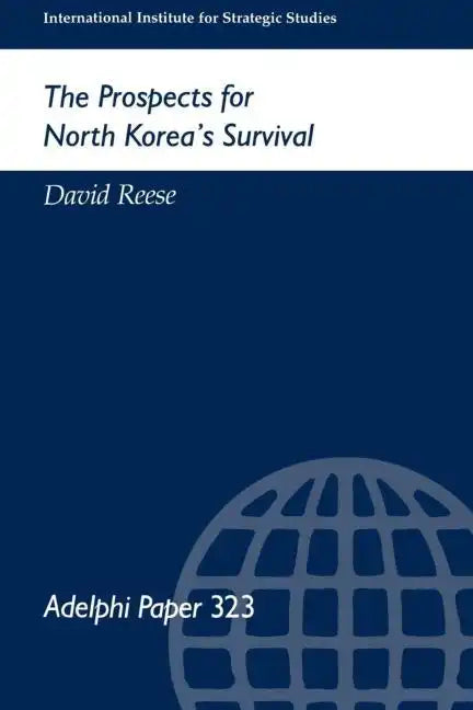 The Prospects for North Korea Survival - Paperback