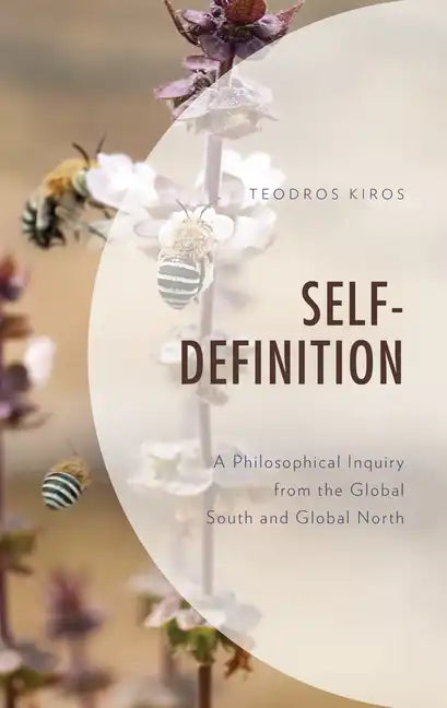 Self Definition: A Philosophical Inquiry from the Global South and Global North - Paperback