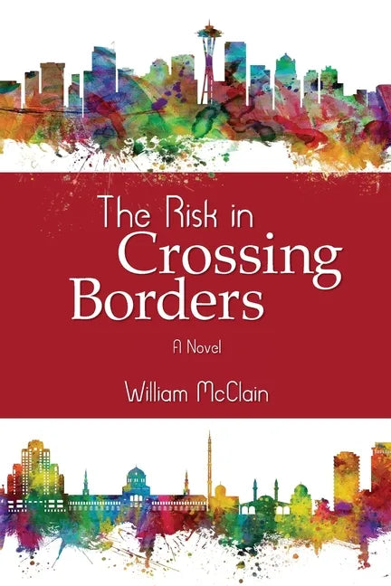 The Risk in Crossing Borders - Paperback