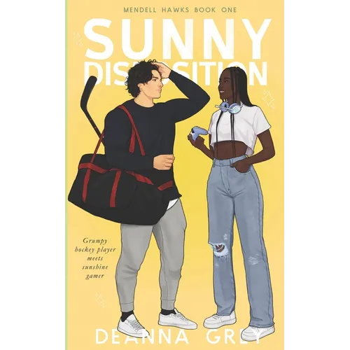 Sunny Disposition: A Grumpy/Sunshine Romance - Paperback