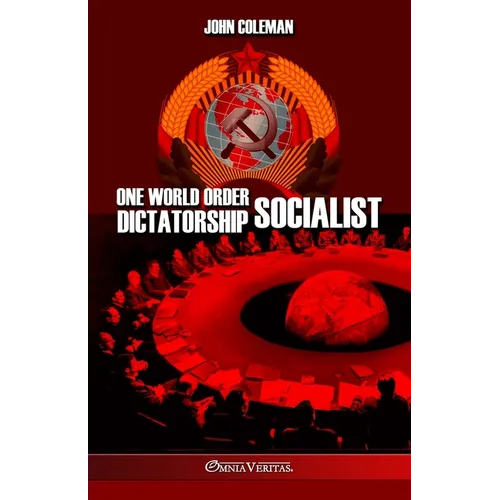 One World Order Socialist Dictatorship - Paperback