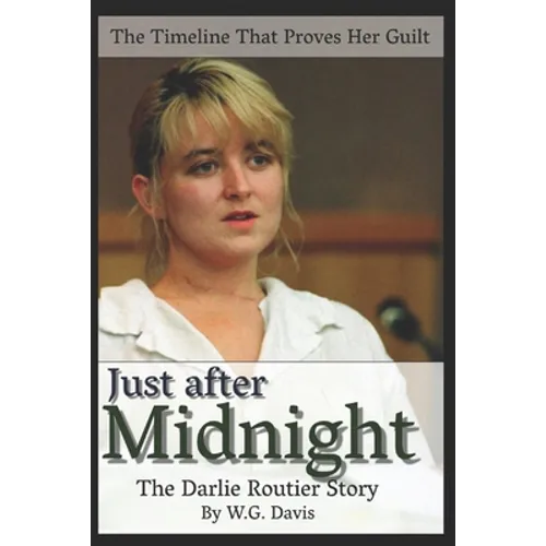 Just After Midnight: The Darlie Routier Story - Paperback