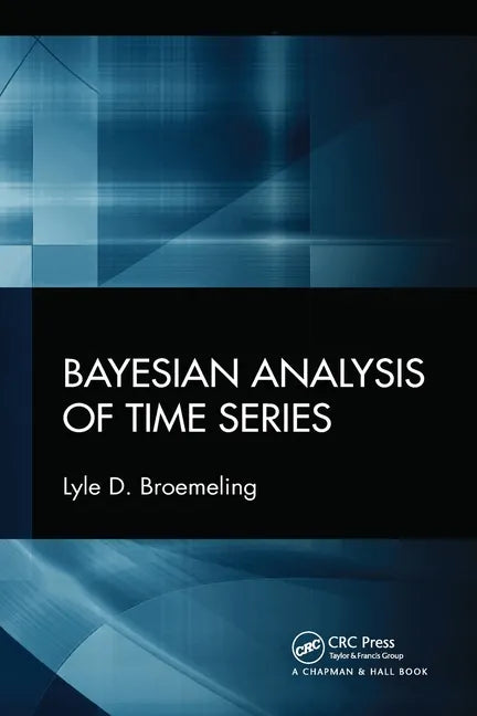 Bayesian Analysis of Time Series - Paperback