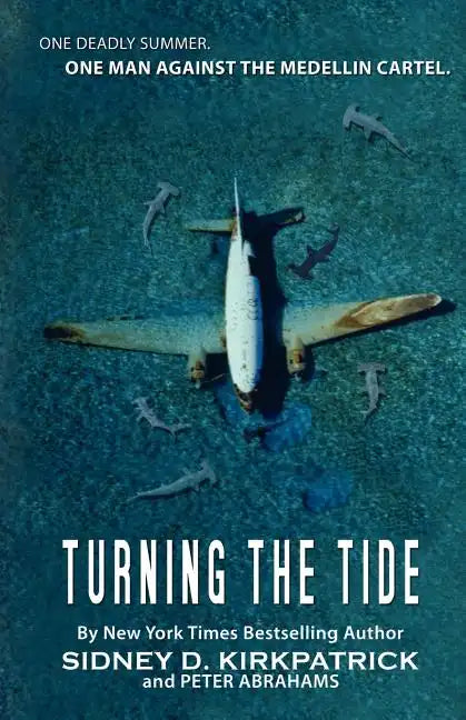 Turning The Tide: One Man Against The Medellin Cartel - Paperback