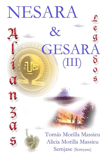 NESARA & GESARA... Alianzas y Legados... - Hardcover