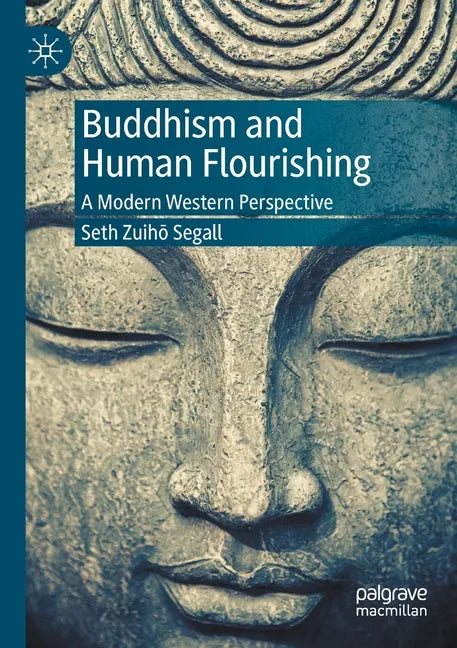 Buddhism and Human Flourishing: A Modern Western Perspective - Paperback