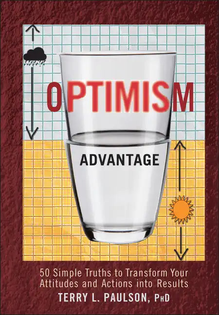 The Optimism Advantage - Hardcover