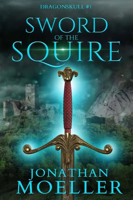 Dragonskull: Sword of the Squire - Paperback
