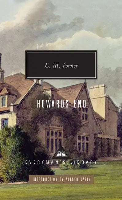 Howards End: Introduction by Alfred Kazin - Hardcover
