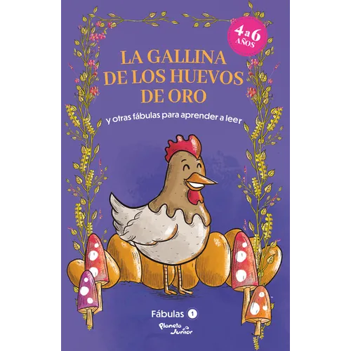 Fábulas 1. La Gallina de Los Huevos de Oro Y Otras Fábulas Para Aprender a Leer / Fables 1. the Hen That Laid the Golden Eggs and Other Fables to Earl - Paperback
