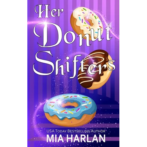 Her Donut Shifters: A Spicy Romcom - Paperback