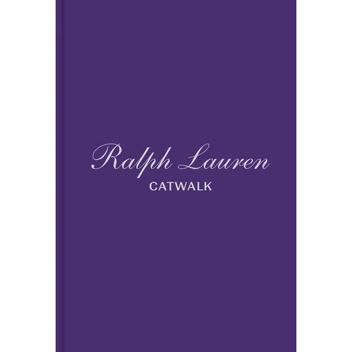 Ralph Lauren: The Complete Collections - Hardcover