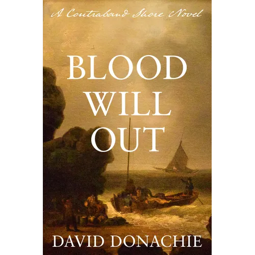 Blood Will Out: A Contraband Shore Novel - Paperback