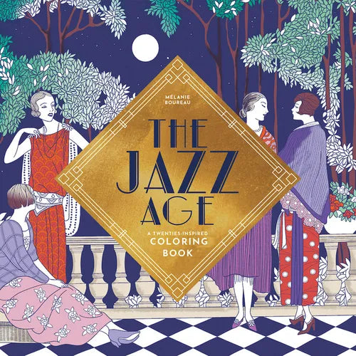 The Jazz Age: A Twenties-Inspired Coloring Book - Paperback