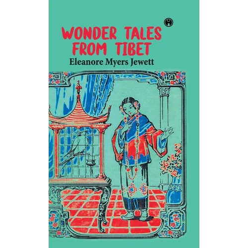 Wonder Tales from Tibet - Hardcover