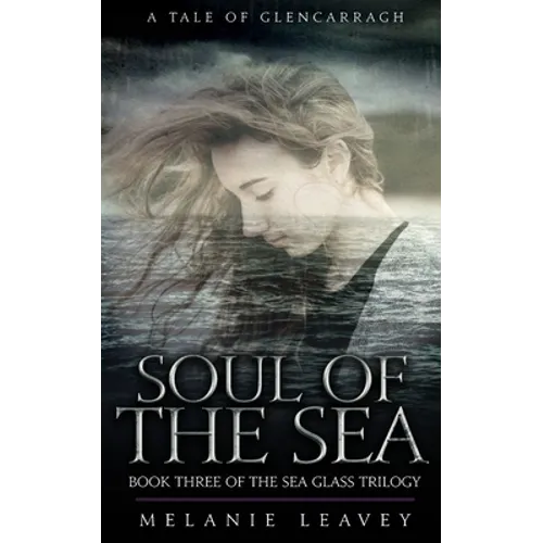 Soul of the Sea: Book Three of the Sea Glass Trilogy - Paperback