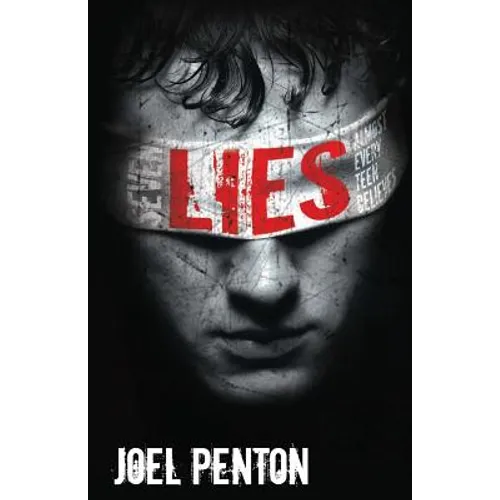 Seven Lies Almost Every Teen Believes - Paperback