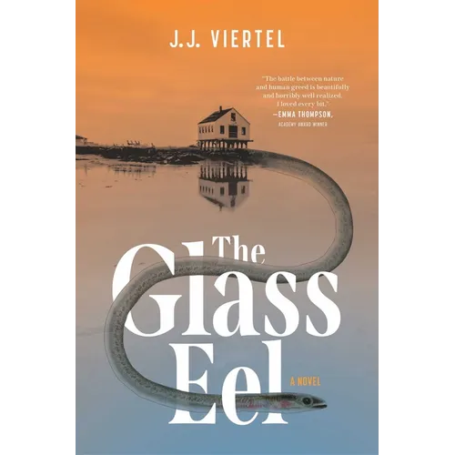 The Glass Eel - Hardcover