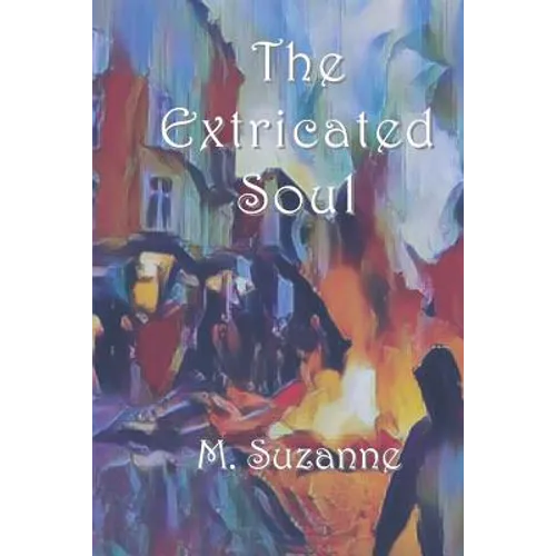 The Extricated Soul - Paperback