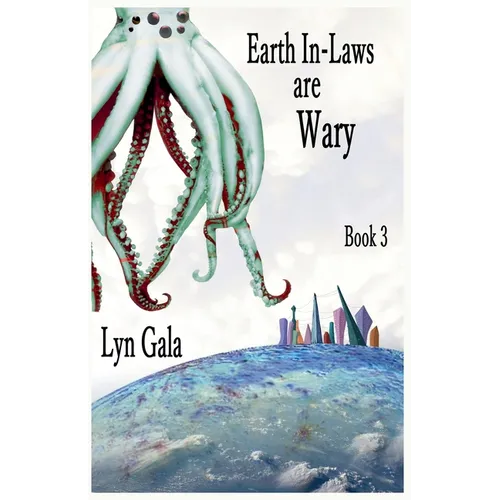 Earth In-Laws are Wary - Paperback