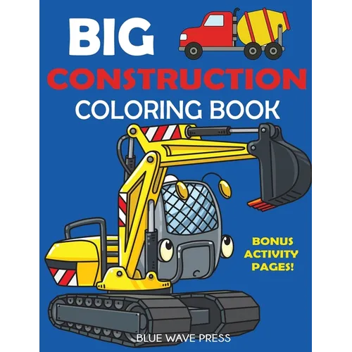 Big Construction Coloring Book - Paperback