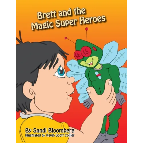 Brett and the Magic Super Heroes - Paperback