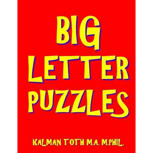 Big Letter Puzzles: 133 Large Print Themed Word Search Puzzles - Paperback