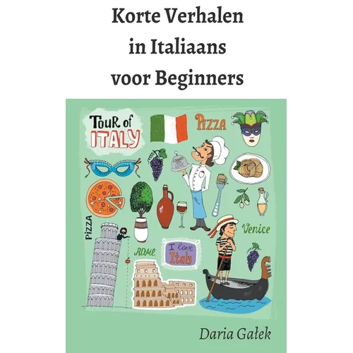 Korte Verhalen in Italiaans voor Beginners - Paperback