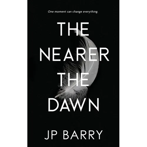The Nearer the Dawn - Paperback