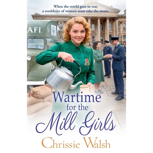 Wartime for the Mill Girls - Paperback