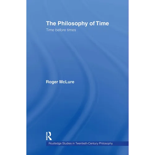 The Philosophy of Time: Time before Times - Paperback