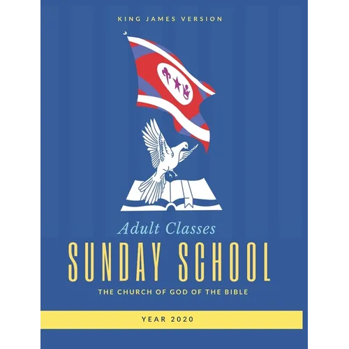 Adult Classes Sunday School Year 2020 King James Version - Paperback